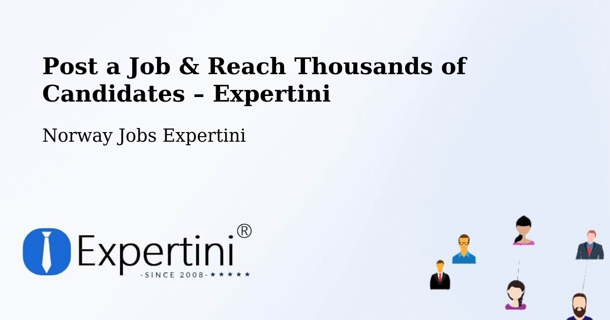 Post a Job in Time – Hire the Right Talent - Time, Norway Jobs Expertini