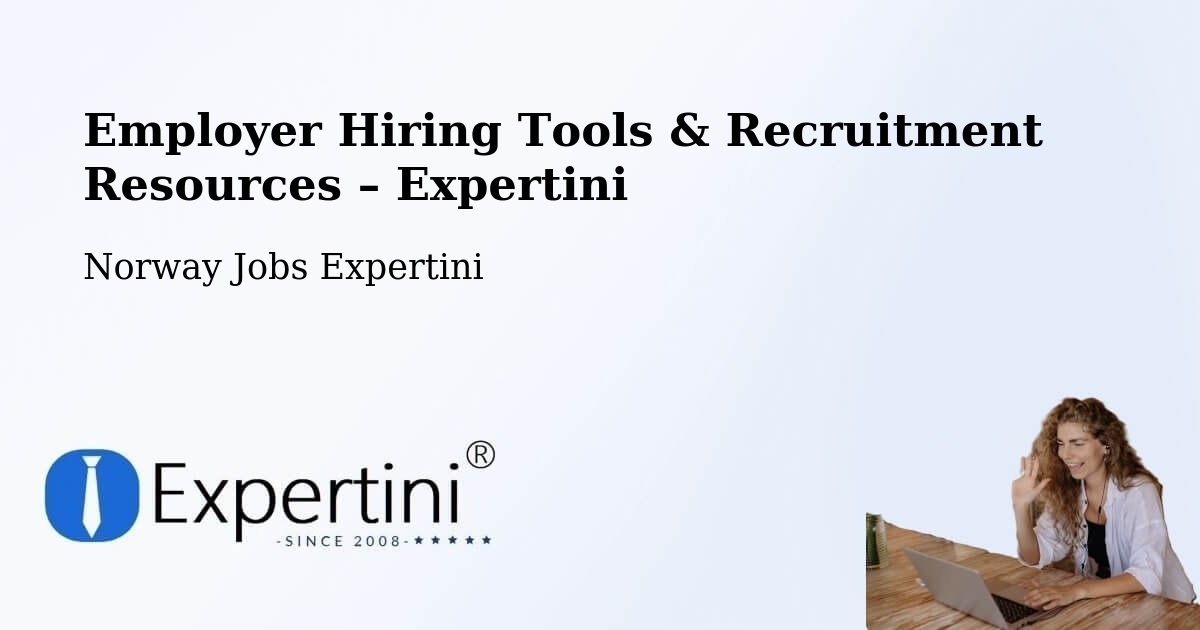 Employer Hiring Tools & Recruitment Resources – Time - Time, Norway Jobs Expertini
