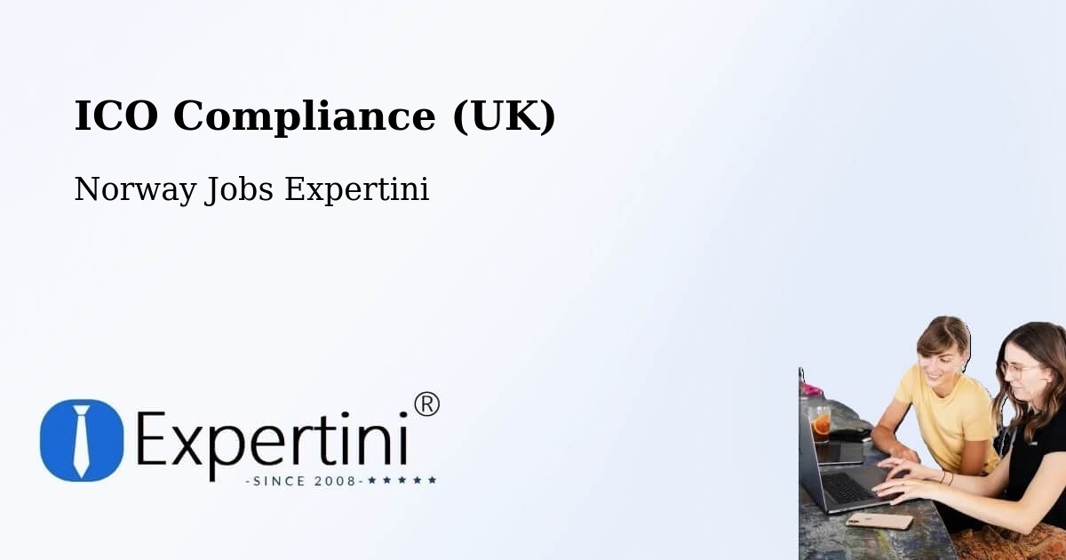 UK Data Protection & ICO Compliance – Time - Norway Jobs Expertini