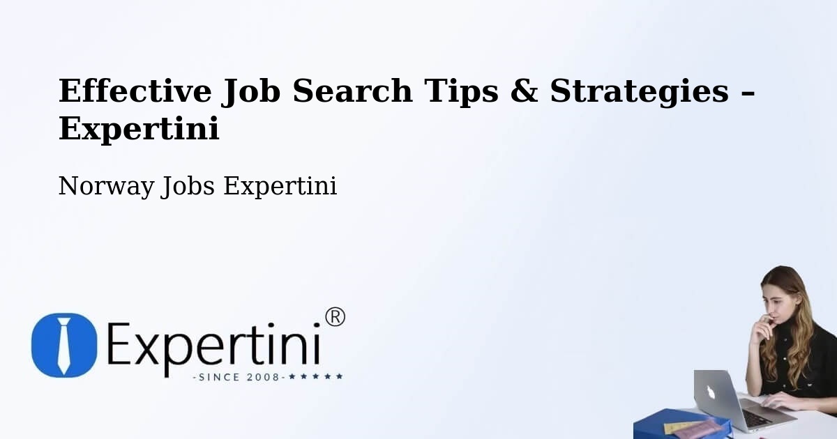 Job Search Tips & Strategies for Job Seekers – Time - Time, Norway Jobs Expertini